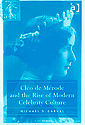Cléo de Mérode - The Rise of Modern Celebrity Culture