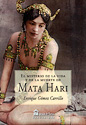 Enrique Gómez Carillo - Mata Hari