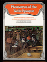 Charles Rearick - Pleasures of the Belle Epoque