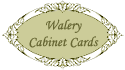 Walery Cabinet Cards