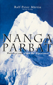 Nanga Parbat - Wahrheit und Wahn des Alpinismus